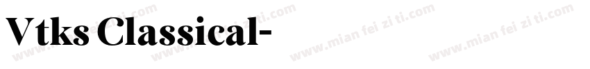Vtks Classical字体转换